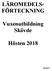 LÄROMEDELS- FÖRTECKNING. Vuxenutbildning Skövde. Hösten 2018