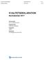 KVALITETSDEKLARATION. Normskördar Jordbruksverket (12) Ämnesområde Jord- och skogsbruk, fiske