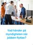 Vad händer på myndigheten när jobben flyttas?