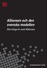 Alliansen och den svenska modellen. Åtta långa år med Alliansen