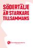 SÖDERTÄLJE ÄR STARKARE TILLSAMMANS SÖDERTÄLJE