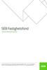 SEB Fastighetsfond. Informationsbroschyr