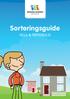 Sorteringsguide VILLA & FRITIDSHUS