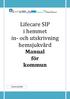 Lifecare SIP i hemmet in- och utskrivning hemsjukvård Manual för kommun