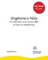 Ung livsstil. Mars Ungdomars hälsa. Har kulturskolan samma positiva effekt på hälsa som idrottsförening? Stig Elofsson