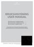 BRUKSANVISNING USER MANUAL