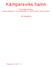 Kämpersviks hamn. Rapport 2007:12. Arkeologisk utredning Tanum-Kämperöd 1:3 och Kämpersvik 1:2, Tanum socken, Tanum kommun.