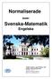 Normaliserade. Svenska-Matematik Engelska