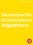 Valplattform Vänsterpartiet Kristinehamns Valplattform