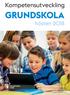 Kompetensutveckling GRUNDSKOLA. hösten Medioteket Grundskoleavdelningen