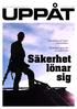Nya sidor av Heab Byggställningar AB Nummer UPPÅT. Samarbete på höjden ökar bredden Broavdelningen mer än bara broar Säkerhet lönar sig