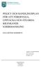 POLICY OCH HANDLINGSPLAN FÖR ATT FÖREBYGGA, UPPTÄCKA OCH ÅTGÄRDA KRÄNKANDE SÄRBEHANDLING