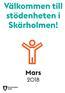 Välkommen till stödenheten i Skärholmen!