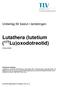 Lutathera (lutetium ( 177 Lu)oxodotreotid)