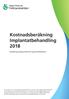 Kostnadsberäkning Implantatbehandling 2018