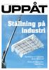UPPÅT. Ställning på industri. Norrköping och Linköping flyttar till Gistad Åhléns får dammsäker byggställning