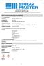 SÄKERHETSDATABLAD MASTER PL 130/PTFE LUBE I enlighet med Förordning (EG) Nr 1907/2006, Bilaga II, ändrad genom Förordning (EG) Nr 453/2010