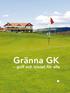 Gränna GK. golf och trivsel för alla