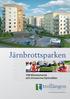 Järnbrottsparken. trollän en. 108 klimatsmarta och trivsamma hyresrätter.   BOSTÄDER MED OMTANKE OCH KVALITET