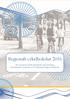 Regionalt cykelbokslut Ett samarbete mellan Stockholms läns landsting, Länsstyrelsen Stockholm och Trafikverket Region Stockholm