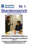 Nr 1 Skaraborgsnytt. Årgång 18 mars, april, maj Stipendium till Sebastian Assio! sid 2. Sommarresor Blekinge, Cypern, och Mallorca!