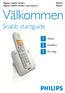 Digital trådlös telefon Digital trådlös telefon med svarare Välkommen. Snabb startguide. Anslut. Installera. Ha roligt