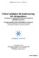 Maria Sämgård. Linköpings universitet Affärsjuridiska programmet med europainriktning Magisteruppsats, termin 9, HT 2010 Handledare: Anders Heiborn