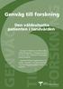 Genväg till forskning. Den våldsutsatta patienten i tandvården GENVÄG