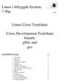Linux i Inbyggda System, 7.5hp Linux Cross Toolchain. Cross Development Toolchain binutil, glibc and gcc