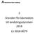 2 Ärenden för kännedom till landstingsstyrelsen 2018 LS