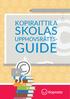 KOPIRAITTILA SKOLAS UPPHOVSRÄTTS- GUIDE