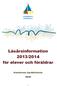 KARLSKRONA SPRÅKSKOLA. Läsårsinformation 2013/2014 för elever och föräldrar. Karlskrona Språkfriskola