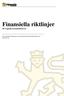Finansiella riktlinjer för Uppsala kommunkoncern. Ett normerande dokument som kommunstyrelsen fattade beslut om