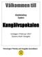 Välkommen till. Skö. Klubbtävling Synkro. Kungälvspokalen. Lördagen 4 februari 2017 Oasens ishall i Kungälv