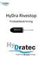 HyDra Rivestop. Produktbeskrivning