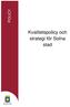 POLICY. Kvalitetspolicy och strategi för Solna stad