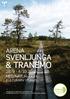 & TRANEMO SVENLJUNGA ARENA 28/9-4/ MED NATUR- OCH. arena KULTURARV I FOKUS. Falköping & Tranemo. Svenljunga