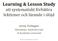 Learning & Lesson Study att systematiskt förbättra lektioner och lärande i slöjd