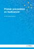 Primär prevention av hudcancer. Hur bör arbetet fördelas?