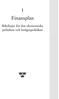 1 Finansplan. Riktlinjer för den ekonomiska politiken och budgetpolitiken