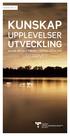 vastarvet.se KUNSKAP UPPLEVELSER UTVECKLING NATUR- OCH KULTURARV I VÄSTRA GÖTALAND VÄSTARVET