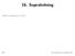 16. Supraledning. [HH10, Do s anteckningar, Kittel 12, AM 34]