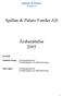 Spiltan & Pelaro Fonder AB. Årsberättelse Innehåll: Fondförmögenhet och utfallsredovisning. Fondförmögenhet och utfallsredovisning