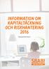 INFORMATION OM KAPITALTÄCKNING OCH RISKHANTERING Baselregelverkets Pelare 3