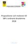 SVENSKA BÅGSKYTTEFÖRBUNDET MEMBER OF SVERIGES RIKSIDROTTSFÖRBUND AND WORLD ARCHERY. Propositioner och motioner till SBF:s ordinarie årsstämma 2018