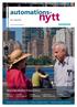 nytt automations- Ansvarsfulla relationer Nr 2 Maj 2012 Partner att lita på De väljer säkra funktioner Flexibel kraftfördelning