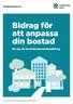 Bidrag för att anpassa din bostad