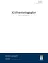 Krishanteringsplan Version 7 Dnr: 2018/ Skultuna kommundelsförvaltning. Skultuna kommundelsförvaltning