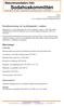 Rekommendation från Sodahuskommittén Allmänna villkor för användande av Sodahuskommitténs rekommendationer framgår av rekommendation A 3
