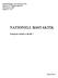 NATIONELL BASTAKTIK. Polisutbildningen vid Umeå universitet Moment 4:3, Fördjupningsarbete Vårterminen, 2008 Rapport nr. 518